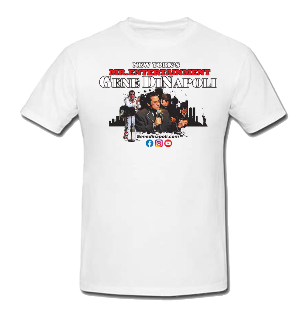 “Mr. Entertainment” T-Shirt - Mr. Entertainment - Gene DiNapoli